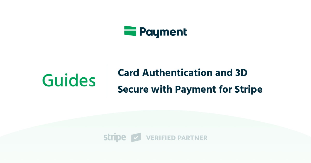 Card Authentication And 3D Secure | Payment For Stripe